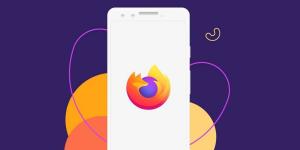 Firefox لأندرويد يصبح المتصفح الافتراضي لمواقع سطح المكتب على الأجهزة اللوحية والقابلة للطي